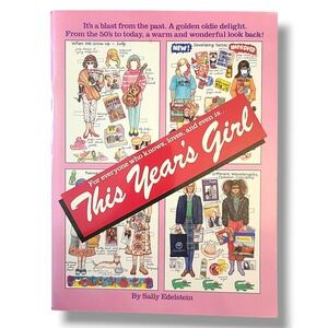 This Year's Girl Paper Dolls Book by Sally Edelstein 1950s-1980s Nostalgia Uncut